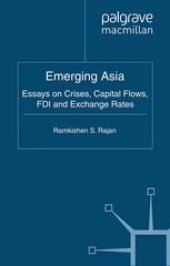 book Emerging Asia: Essays on Crises, Capital Flows, FDI and Exchange Rates