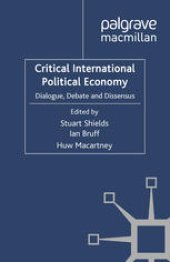 book Critical International Political Economy: Dialogue, Debate and Dissensus