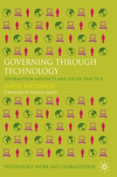 book Governing through Technology: Information Artefacts and Social Practice