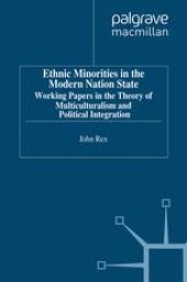 book Ethnic Minorities in the Modern Nation State: Working Papers in the Theory of Multiculturalism and Political Integration