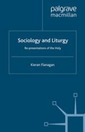 book Sociology and Liturgy: Re-presentations of the Holy