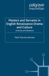 book Masters and Servants in English Renaissance Drama and Culture: Authority and Obedience