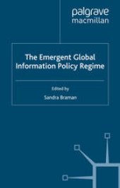 book The Emergent Global Information Policy Regime