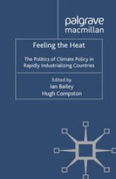 book Feeling the Heat: The Politics of Climate Policy in Rapidly Industrializing Countries