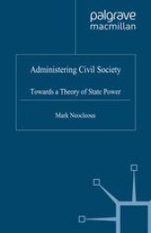 book Administering Civil Society: Towards a Theory of State Power