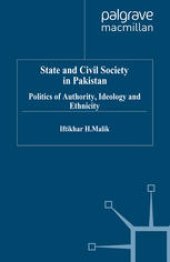 book State and Civil Society in Pakistan: Politics of Authority, Ideology and Ethnicity