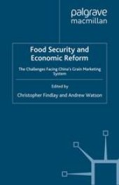 book Food Security and Economic Reform: The Challenges Facing China’s Grain Marketing System