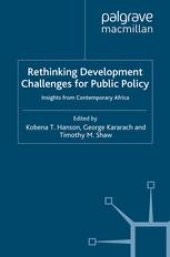 book Rethinking Development Challenges for Public Policy: Insights from Contemporary Africa