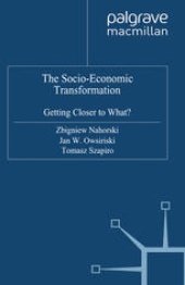 book The Socio-Economic Transformation: Getting Closer to What?