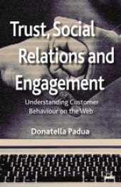 book Trust, Social Relations and Engagement: Understanding Customer Behaviour on the Web