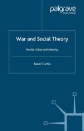 book War and Social Theory: World, Value and Identity