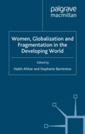 book Women, Globalization and Fragmentation in the Developing World