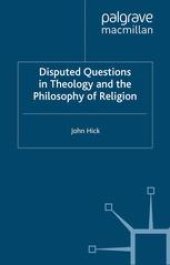 book Disputed Questions in Theology and the Philosophy of Religion