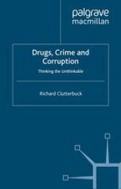 book Drugs, Crime and Corruption: Thinking the Unthinkable