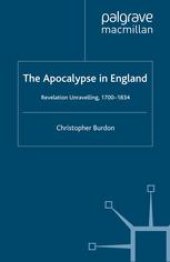 book The Apocalypse in England: Revelation Unravelling, 1700–1834