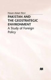 book Pakistan and the Geostrategic Environment: A Study of Foreign Policy