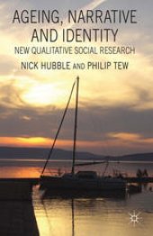 book Ageing, Narrative and Identity: New Qualitative Social Research