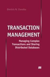 book Transaction Management: Managing Complex Transactions and Sharing Distributed Databases