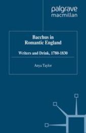 book Bacchus in Romantic England: Writers and Drink, 1780–1830