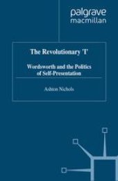 book The Revolutionary ‘I’: Wordsworth and the Politics of Self-Presentation