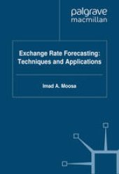 book Exchange Rate Forecasting: Techniques and Applications