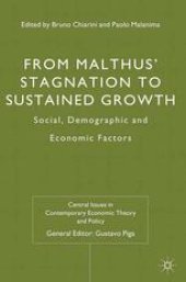 book From Malthus’ Stagnation to Sustained Growth: Social, Demographic and Economic Factors