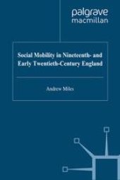 book Social Mobility in Nineteenth- and Early Twentieth-Century England