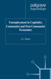 book Unemployment in Capitalist, Communist and Post-Communist Economies