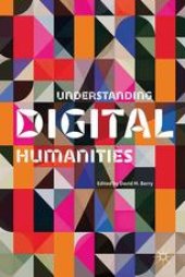 book Understanding Digital Humanities