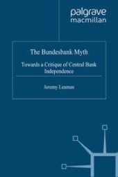 book The Bundesbank Myth: Towards a Critique of Central Bank Independence