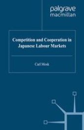 book Competition and Cooperation in Japanese Labour Markets