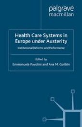 book Health Care Systems in Europe under Austerity: Institutional Reforms and Performance