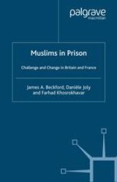 book Muslims in Prison: Challenge and Change in Britain and France