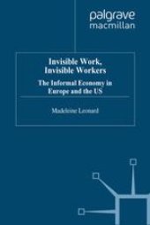 book Invisible Work, Invisible Workers: The Informal Economy in Europe and the US