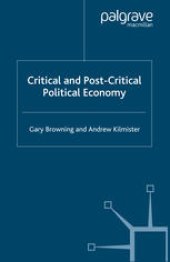 book Critical and Post-Critical Political Economy