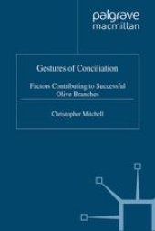 book Gestures of Conciliation: Factors Contributing to Successful Olive Branches