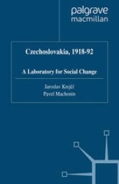 book Czechoslovakia, 1918–92: A Laboratory for Social Change