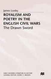 book Royalism and Poetry in the English Civil Wars: The Drawn Sword