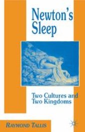 book Newton’s Sleep: The Two Cultures and the Two Kingdoms