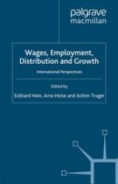 book Wages, Employment, Distribution and Growth: International Perspectives