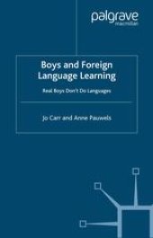 book Boys and foreign language learning: Real boys don’t do languages