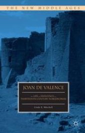 book Joan de Valence: The Life and Influence of a Thirteenth-Century Noblewoman