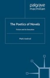 book The Poetics of Novels: Fiction and its Execution