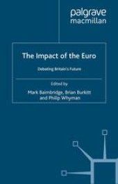 book The Impact of the Euro: Debating Britain’s Future