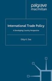 book International Trade Policy: A Developing Country Perspective