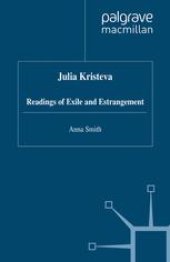 book Julia Kristeva: Readings of Exile and Estrangement