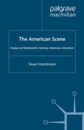 book The American Scene: Essays on Nineteenth-Century American Literature