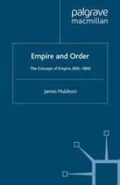 book Empire and Order: The Concept of Empire, 800–1800