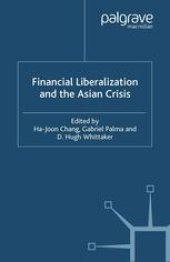 book Financial Liberalization and the Asian Crisis