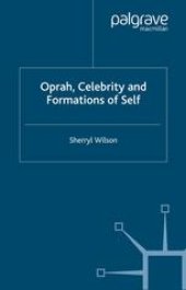 book Oprah, Celebrity and Formations of Self